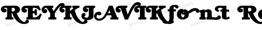 REYKJAVIKfont Regular字体转换